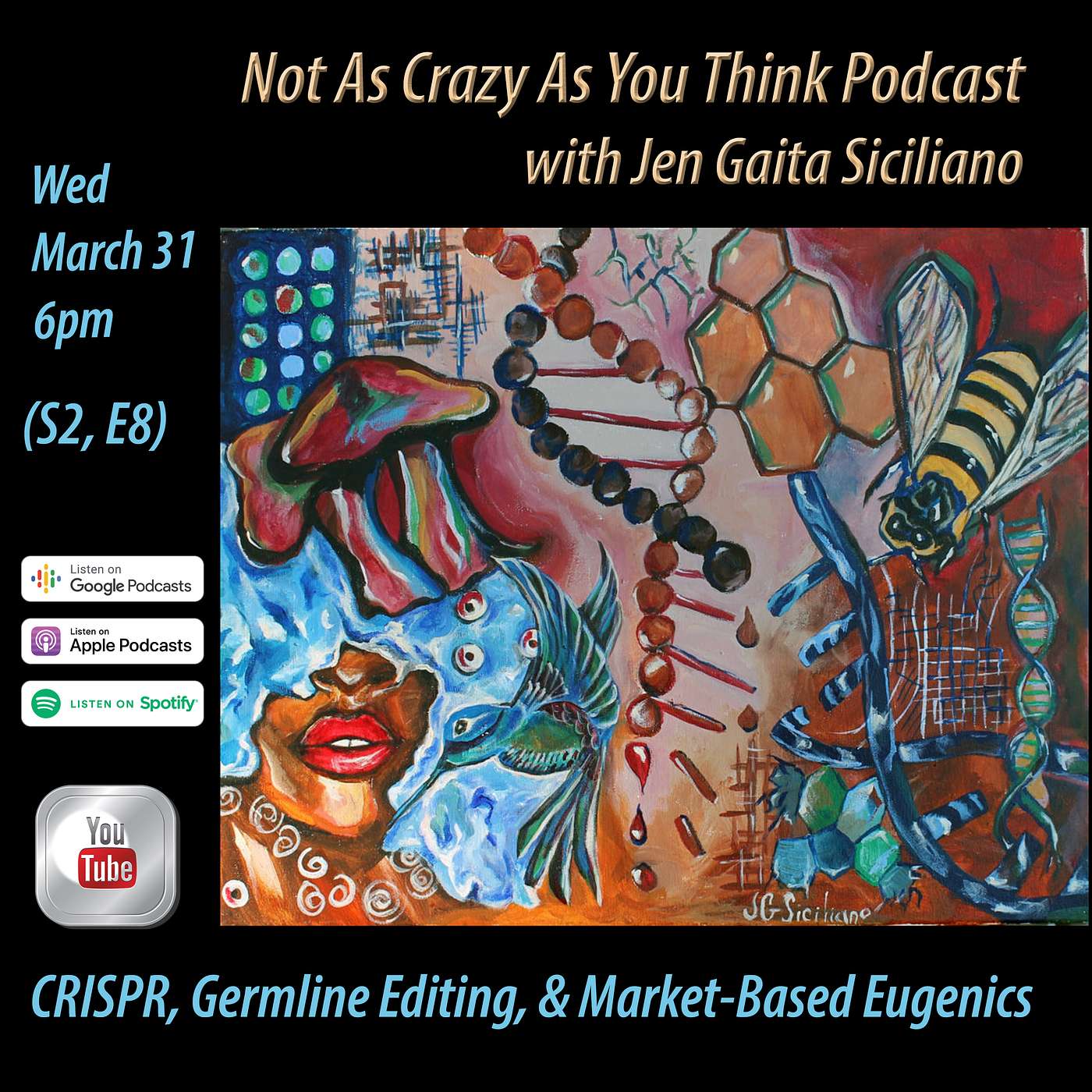 CRISPR, Germline Editing, and Market-based Eugenics: A Glance at Modern-day Science Ethics (S2, E8) episode artwork