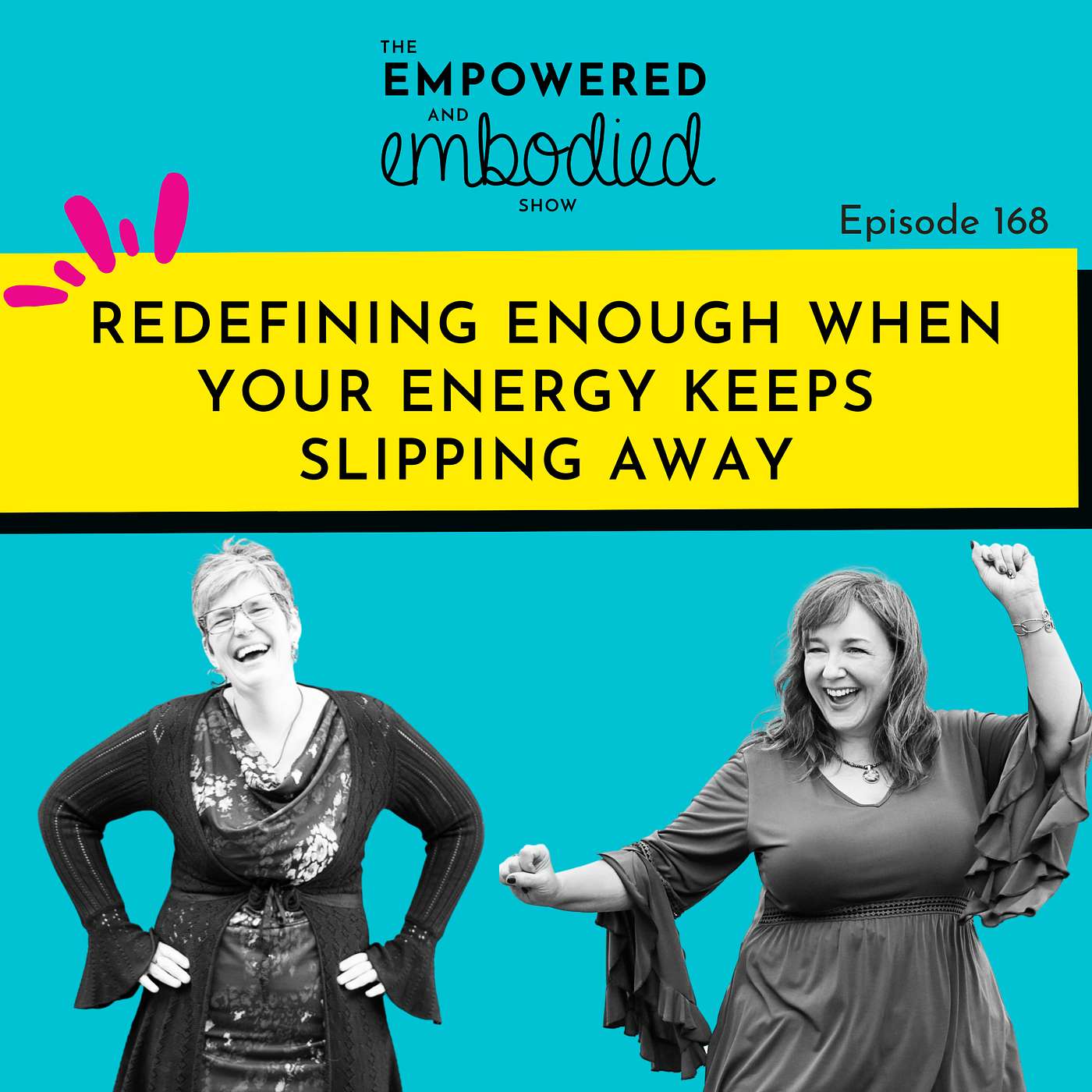 Empowered & Embodied Show
