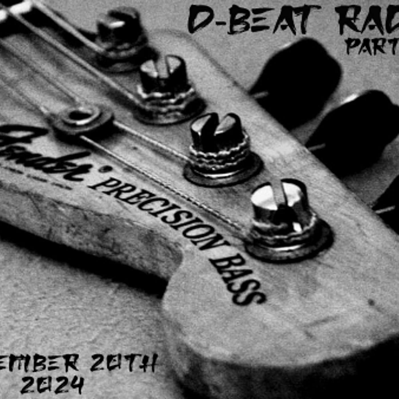 D-Beat Radio: Part 58 - Congrats! Now You're A Bassist