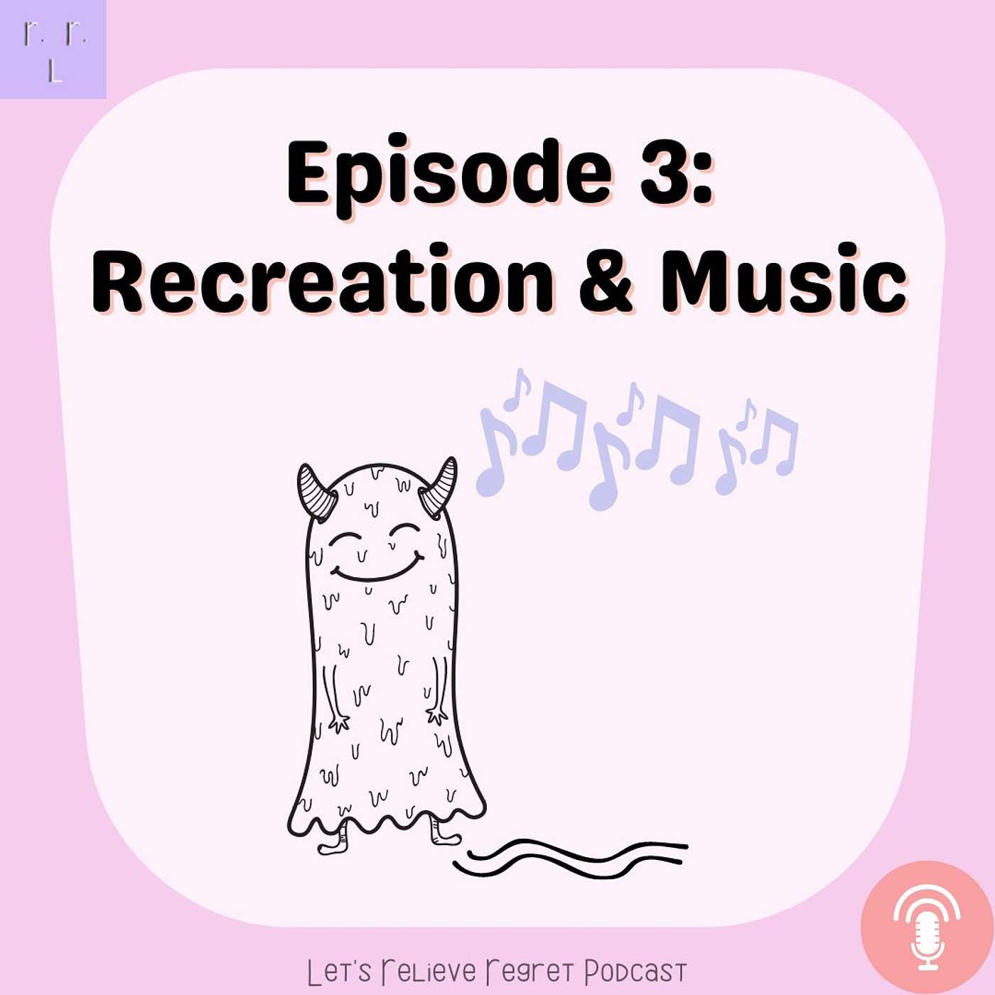 Let\'s Relieve Regret Podcast
