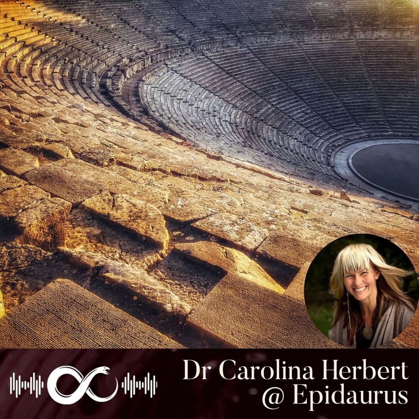 #4 | Dr Carolina Herbert @ Epidaurus, Greece (The Asclepian Temple)