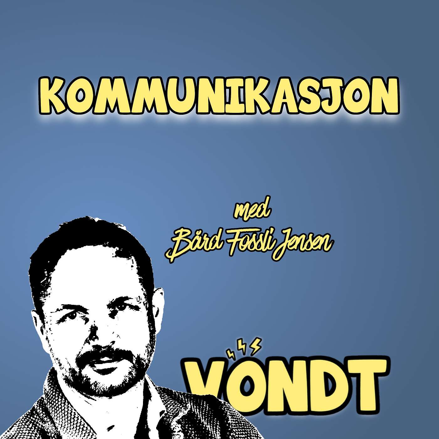 Ep 94: Kommunikasjon m/ Bård Fossli Jensen Ep 94: Kommunikasjon m/ Bård Fossli Jensen