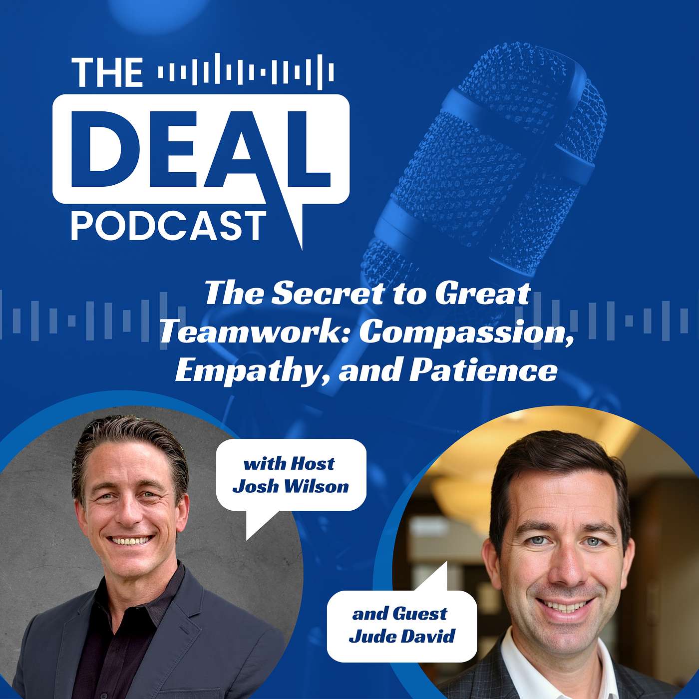 Jude David on The Secret to Great Teamwork: Compassion, Empathy, and Patience
