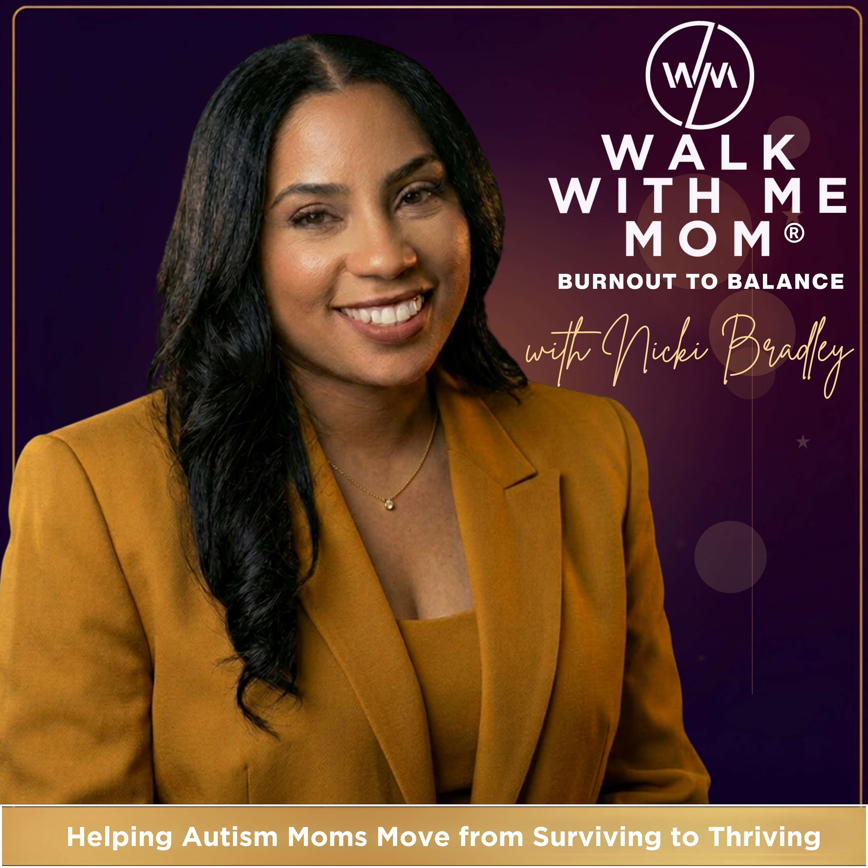 Walk With Me Mom: Burnout to Balance® podcast artwork