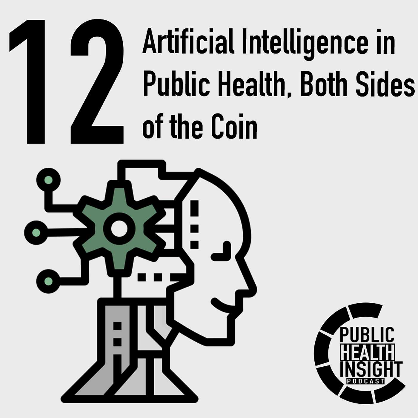 Artificial Intelligence in Public Health, Both Sides of the Coin