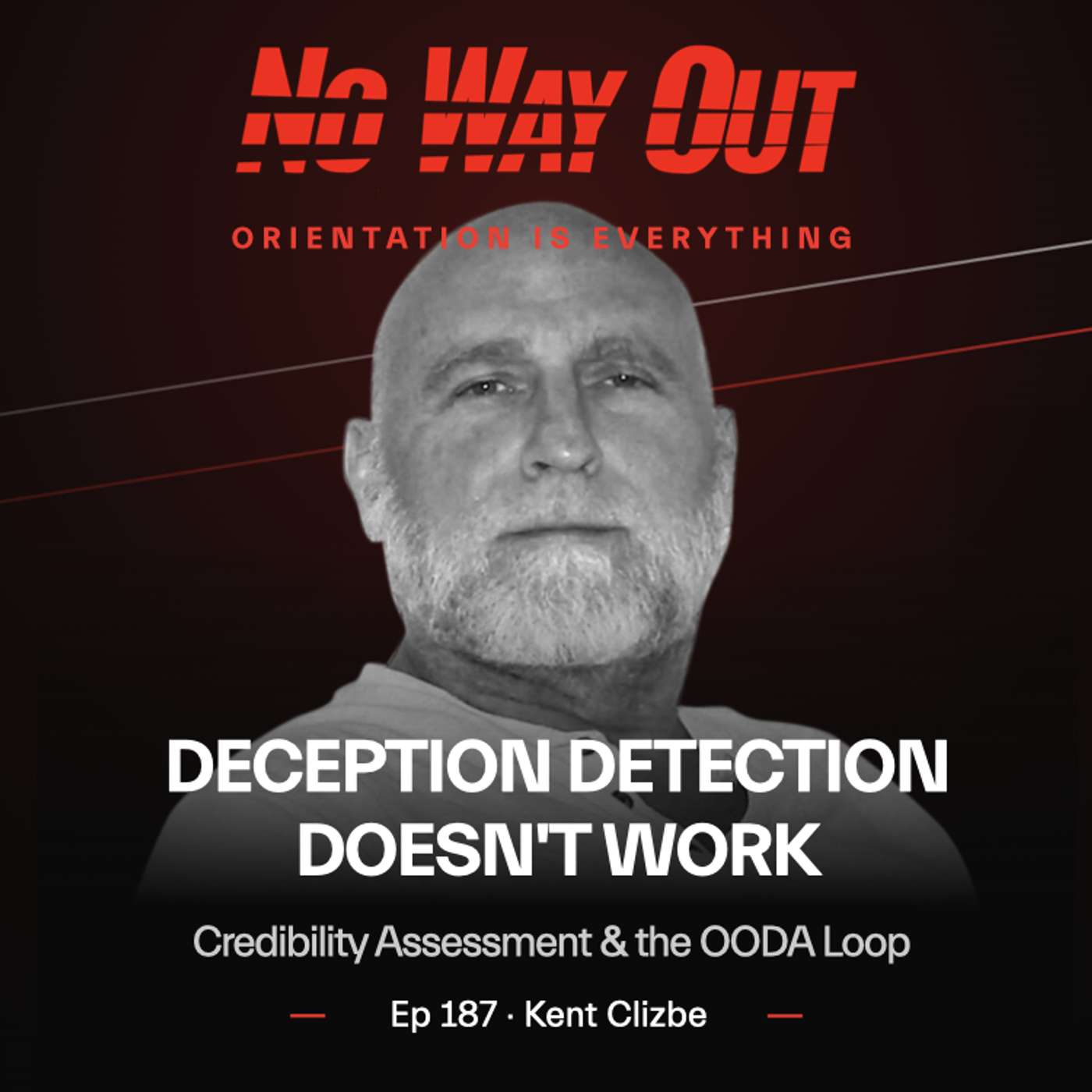 Deception Detection Doesn't Work: Credibility Assessment & the Real OODA Loop | Kent Clizbe