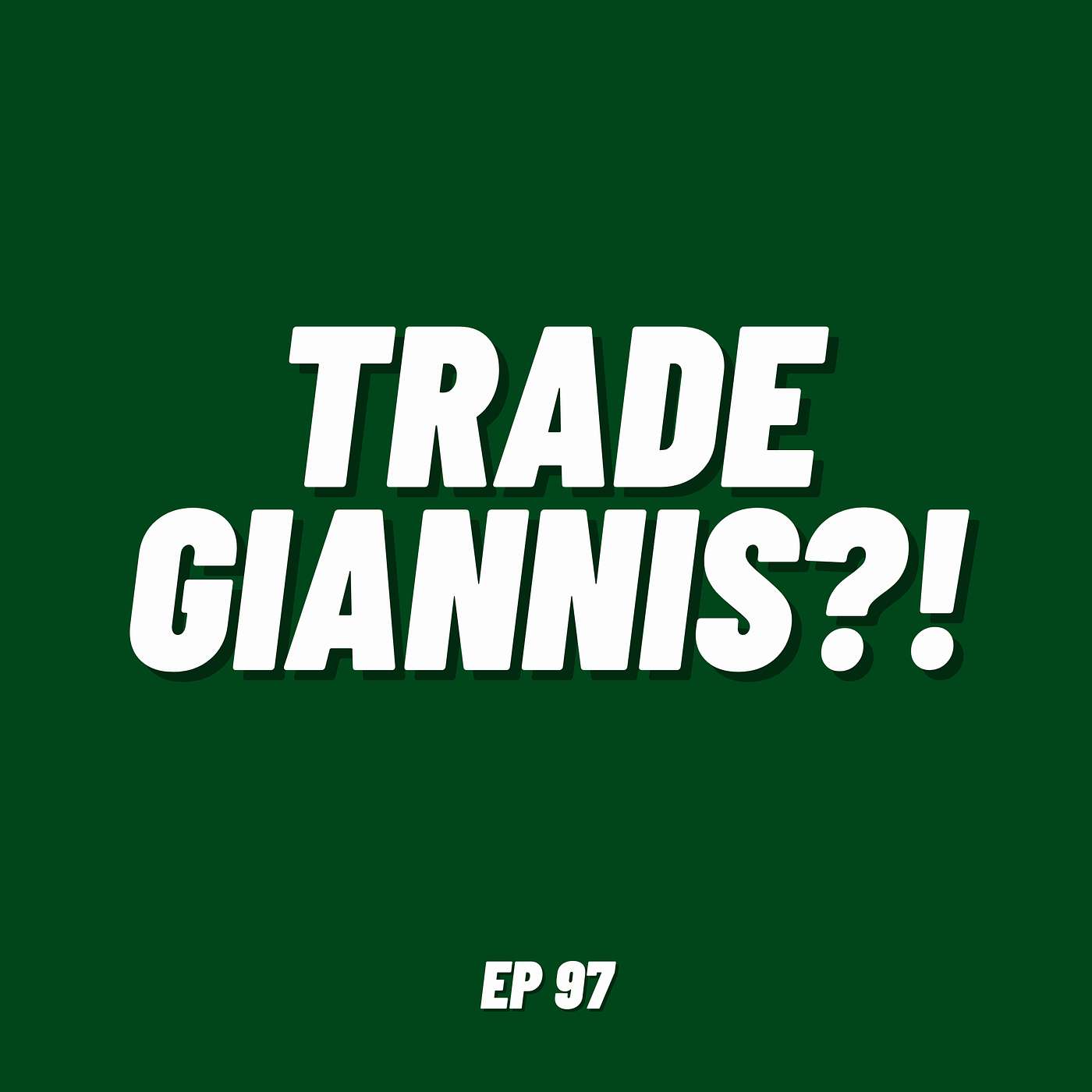 Trade Giannis ?! | Ep 97