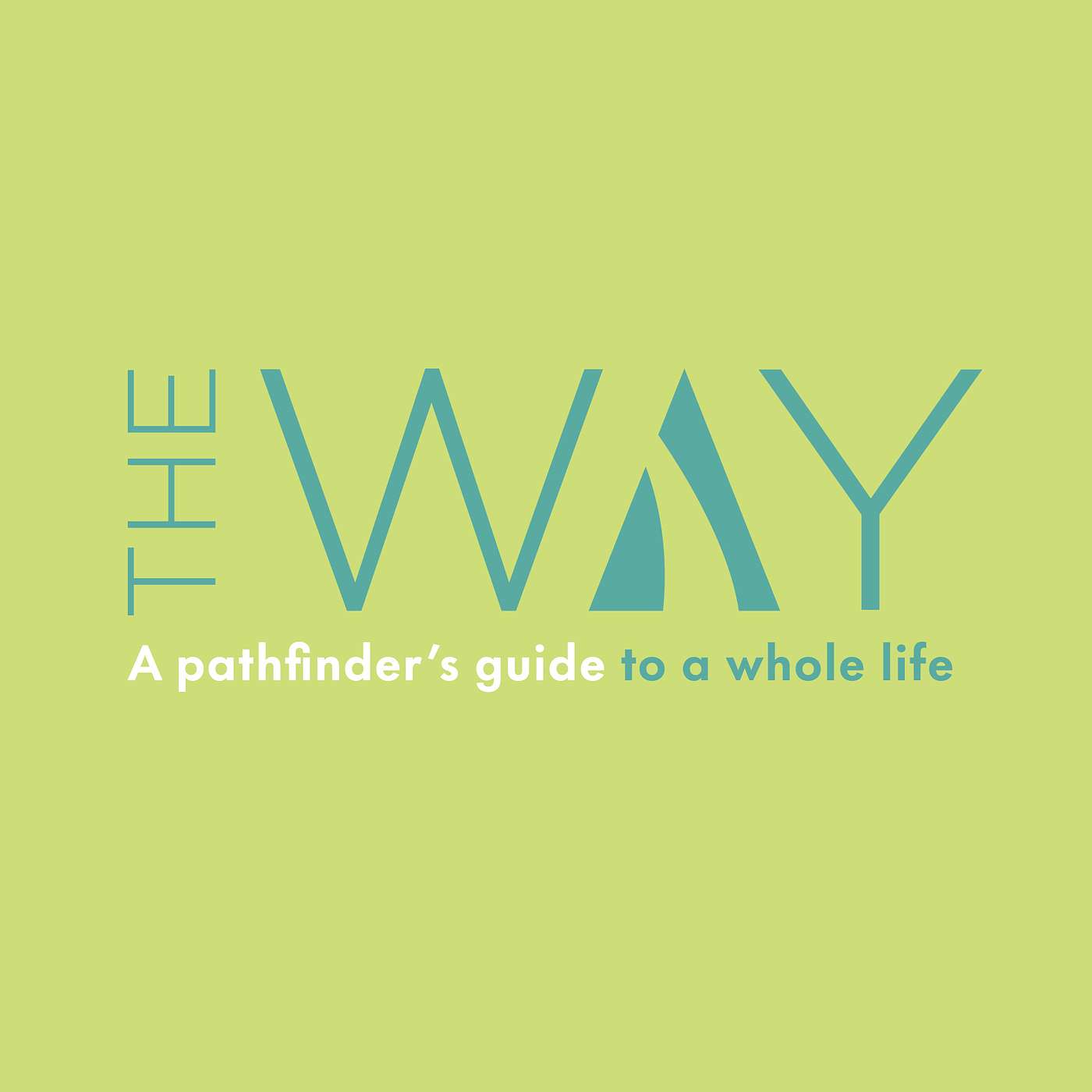 The Way - The Vocational Way (Week 5)