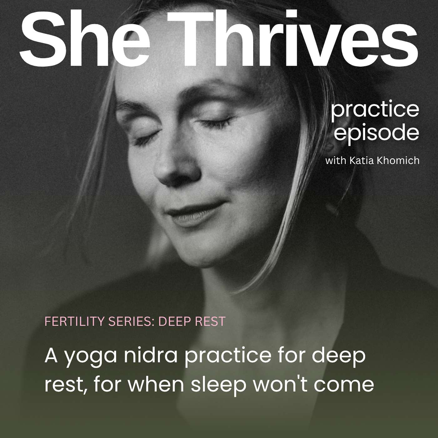 Fertility Series: Deep Rest. A Yoga Nidra Practice For When Sleep Won't Come. episode artwork