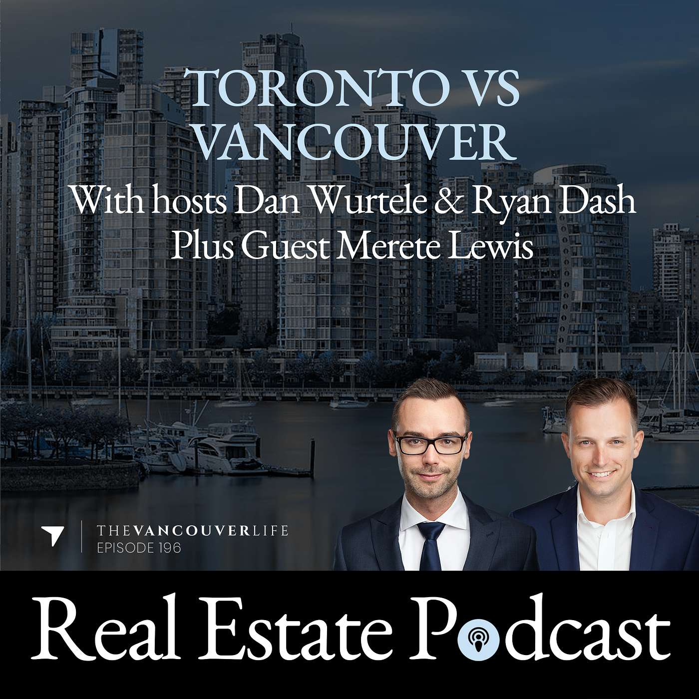 The Vancouver Life Real Estate Podcast