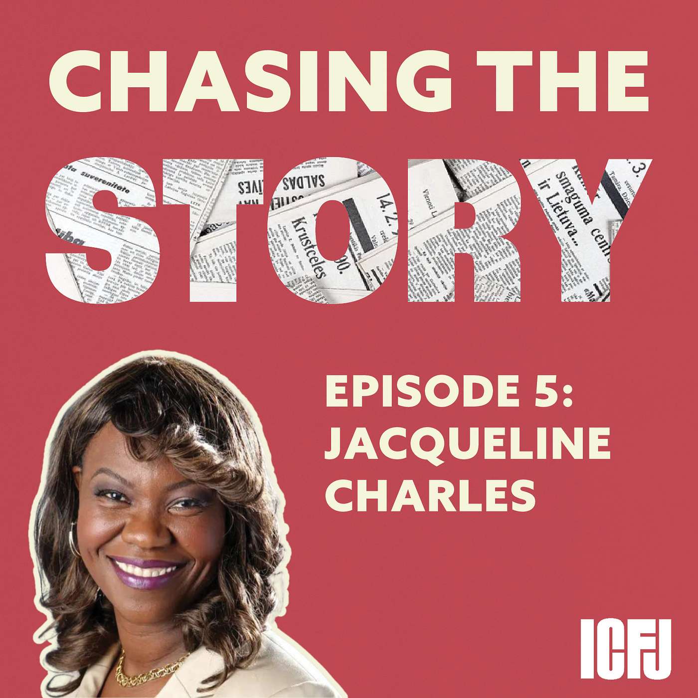 Episode 5: Jacqueline Charles Episode 5: Jacqueline Charles