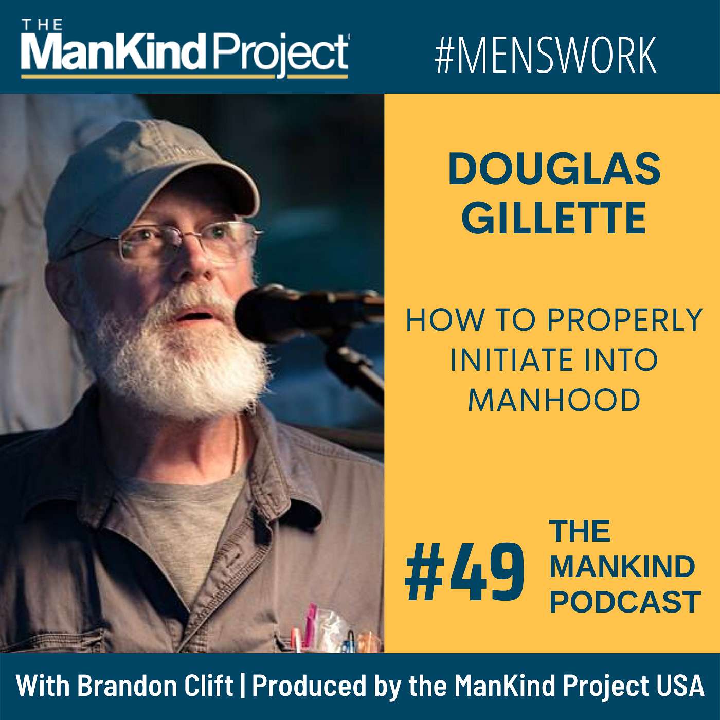 How To Properly Initiate Into Manhood | Douglas Gillette | Ep #049