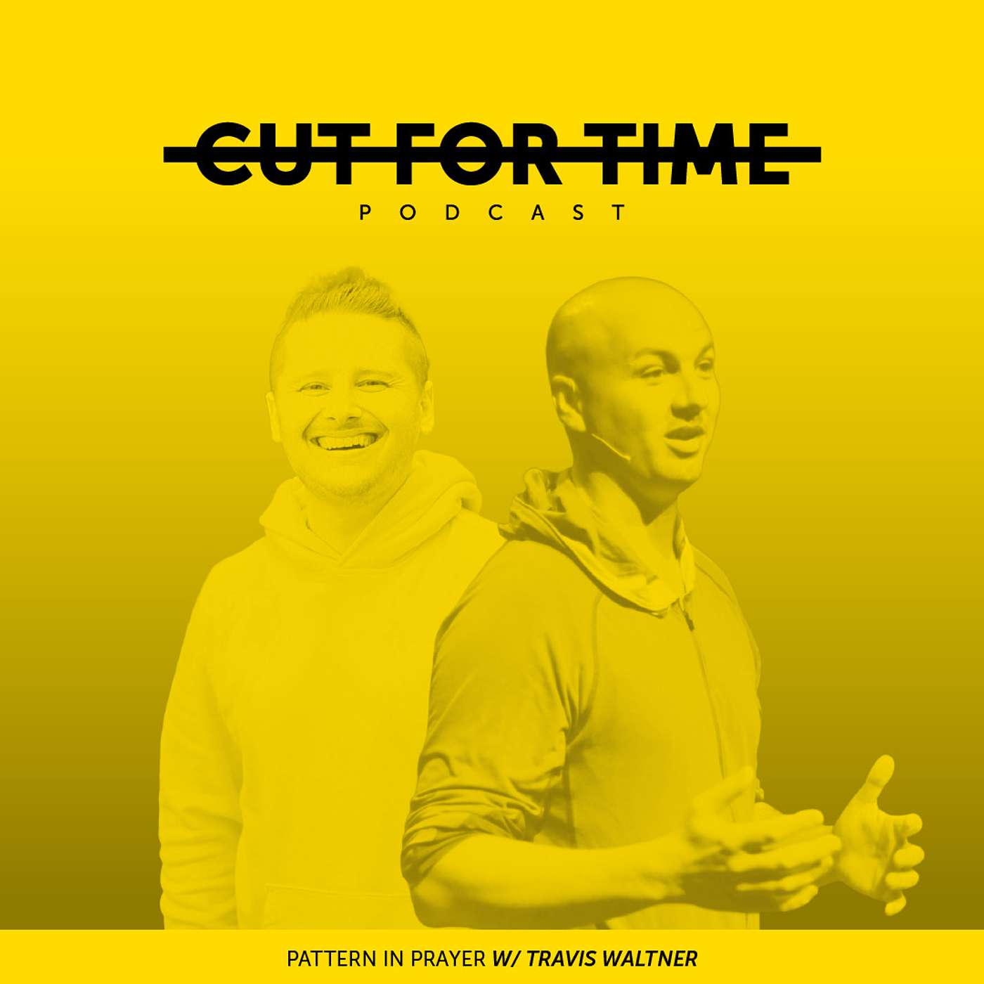 CUT FOR TIME: Pattern In Prayer w/Travis Waltner