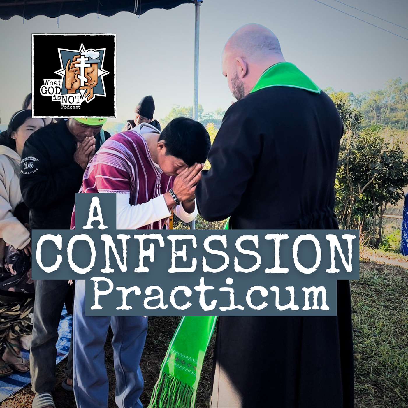 A Confession Practicum