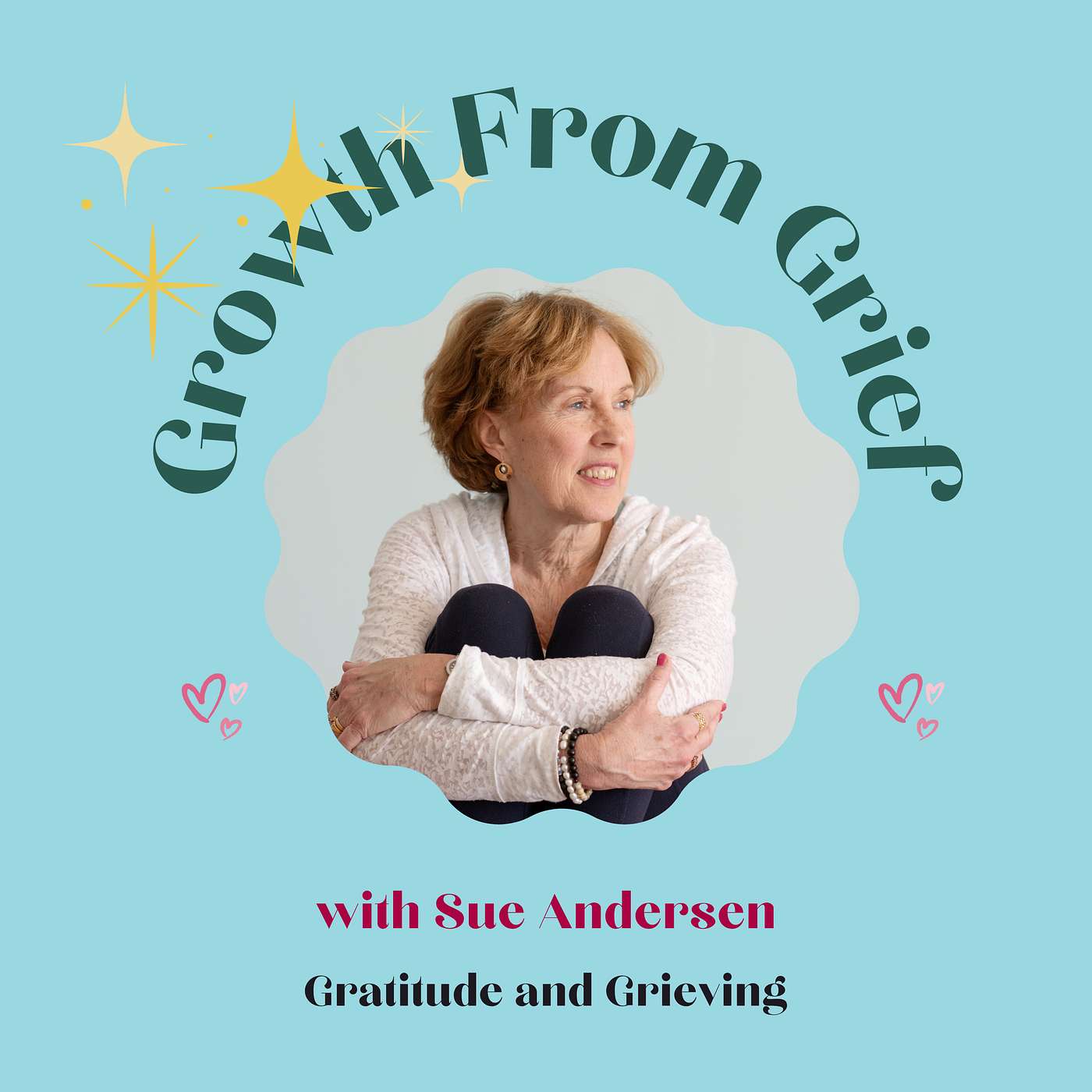 Gratitude and Grieving Gratitude and Grieving