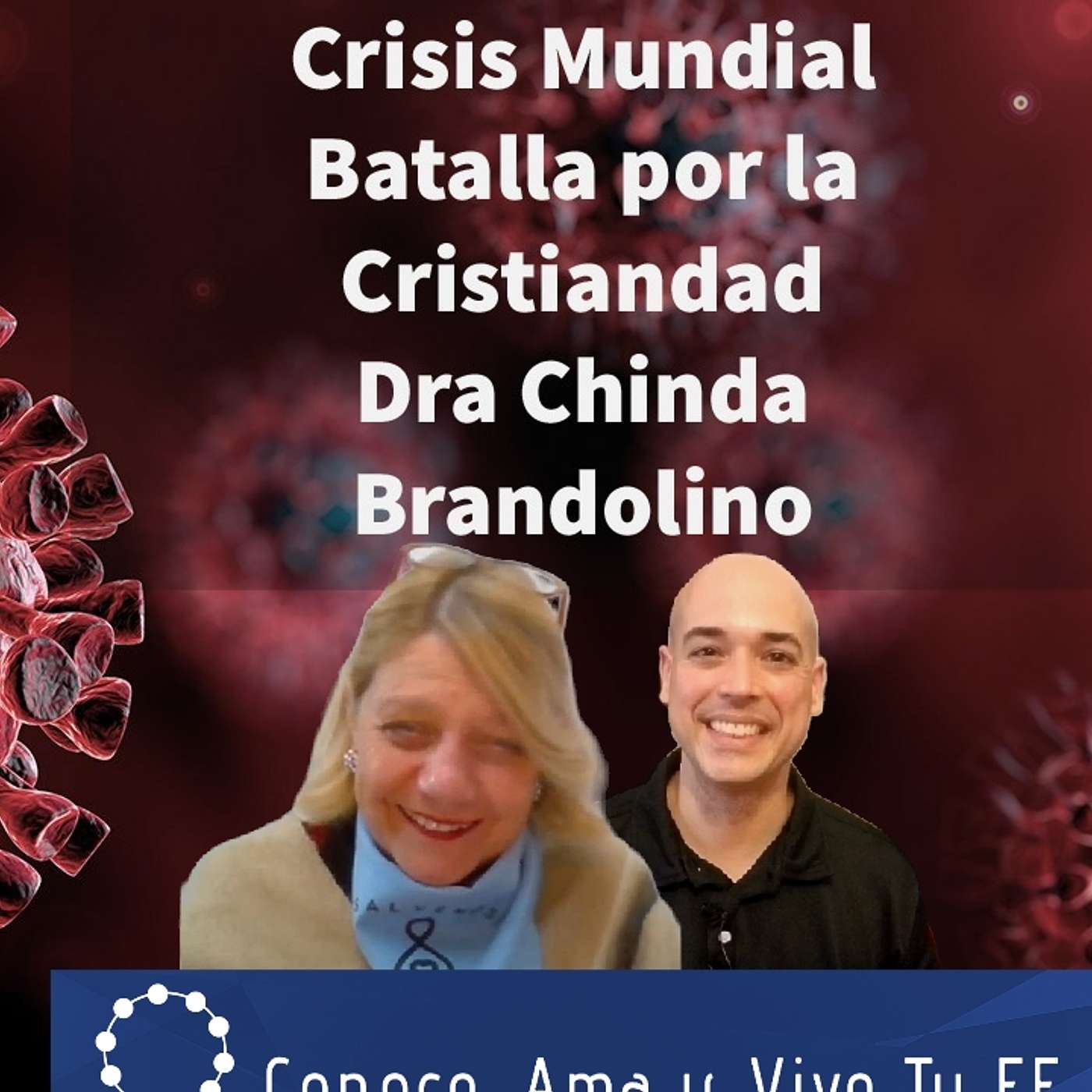 Episodio 264: 😔Crisis de Salud 😷 y economica ✝Batalla Espiritual 🙏Nuevo Orden Mundial 🌎Dra Chinda Brandolino episode artwork