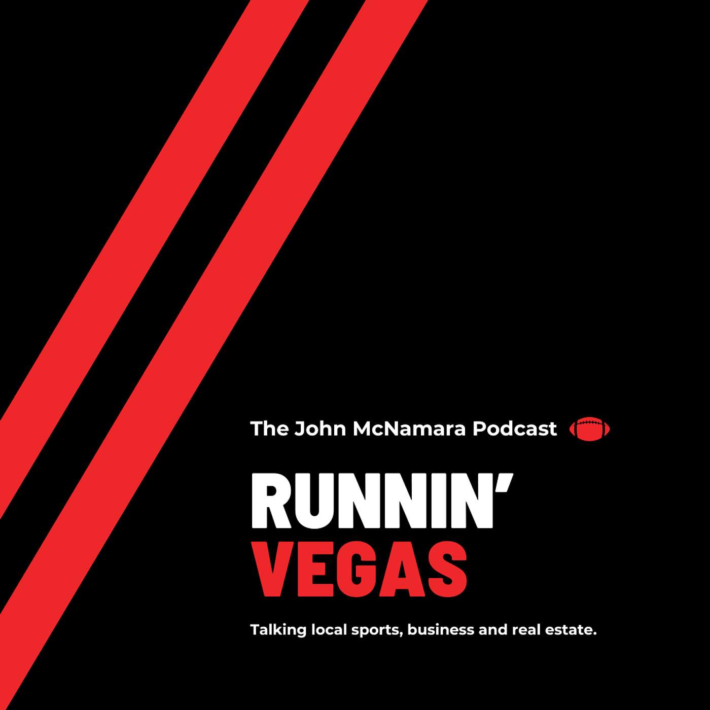 RUNNIN\' VEGAS - The John McNamara Podcast