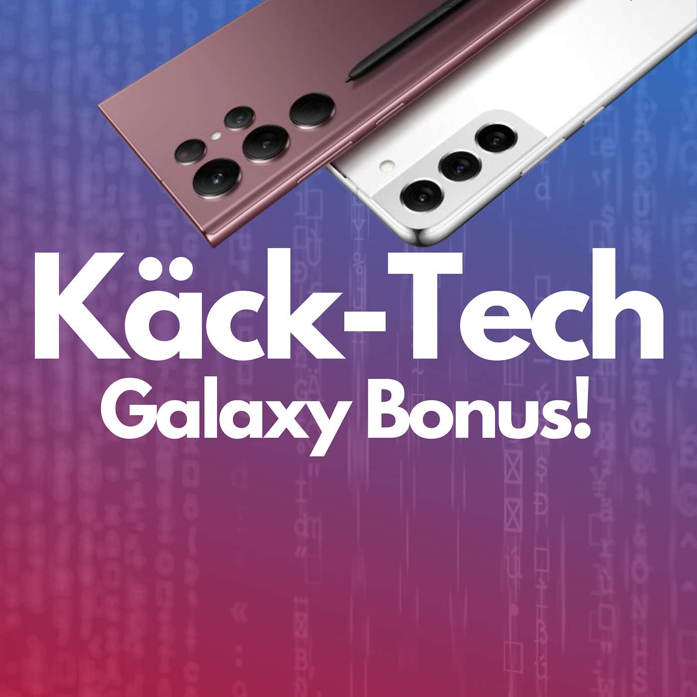 cover of episode Galaxy S22 Bonusavsnitt: Allt du behöver veta om Samsungs nya flaggskeppsmodeller ifrån Galaxy Unpacked 2022
