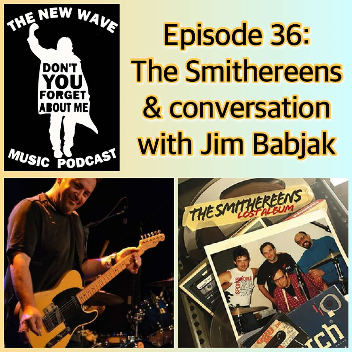 The Smithereens Including An Interview With Guitarist Jim Babjak
