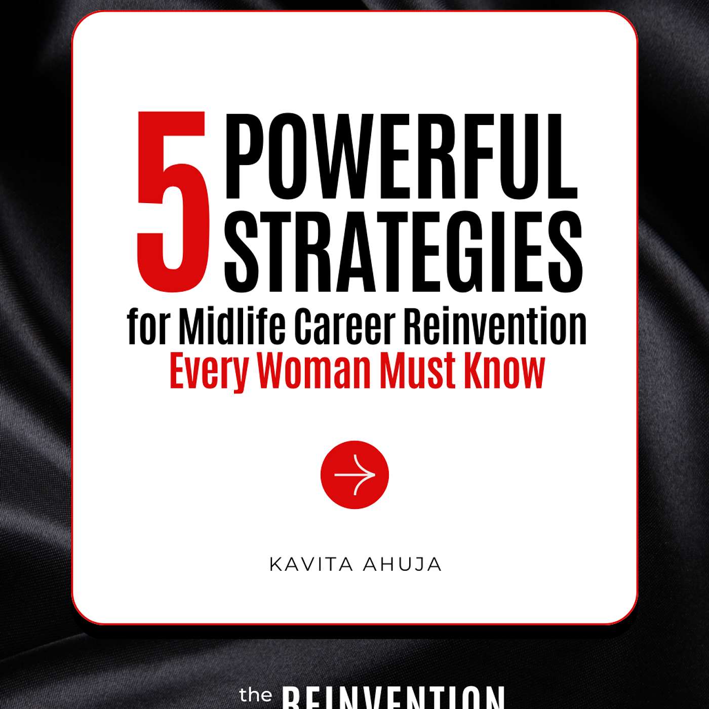 #172: 5 Powerful Strategies for Midlife Career Reinvention Every Woman Must Know