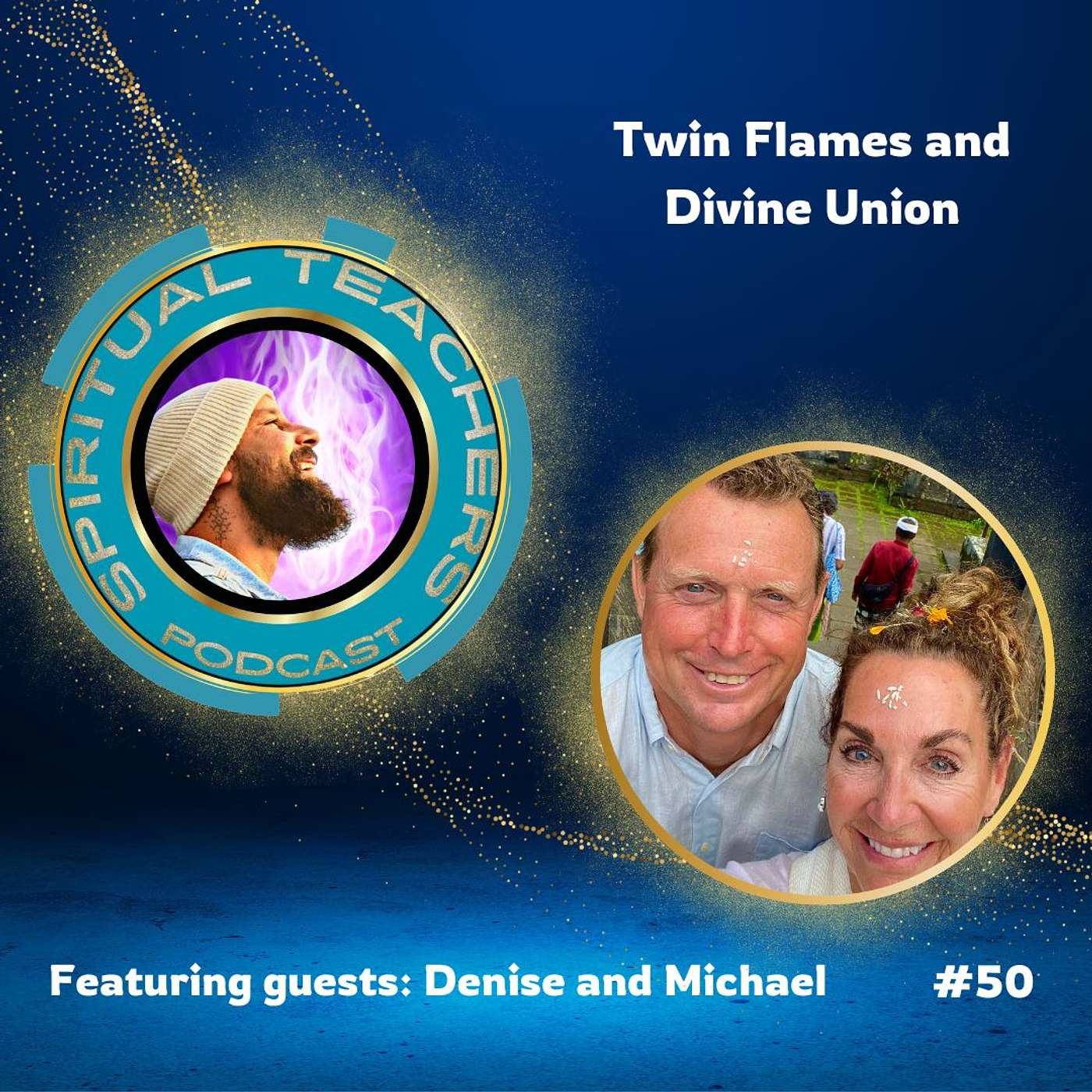 Twin Flames and Divine Union - STP 50