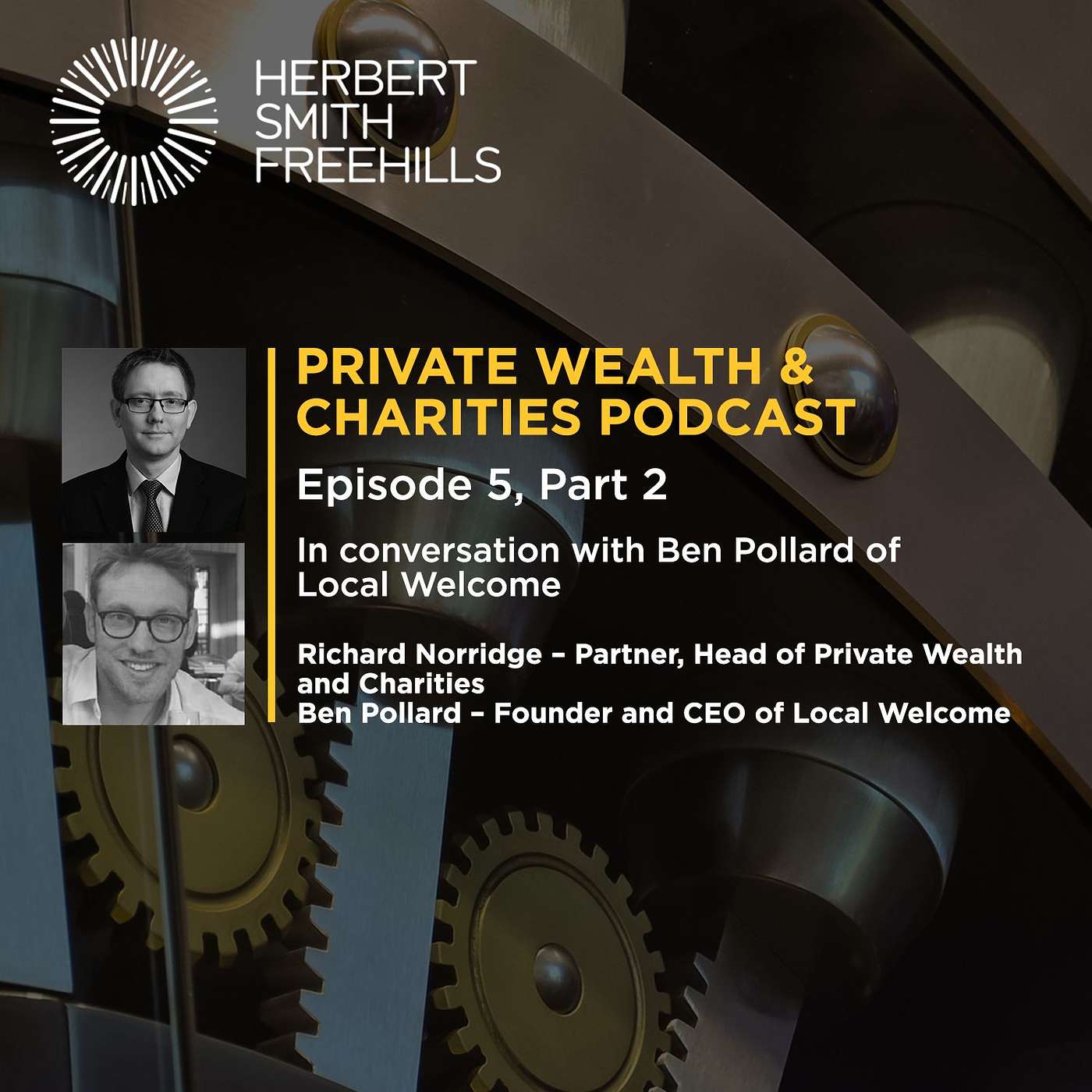 Private Wealth & Charities EP5, Part 2:  In conversation with Ben Pollard of Local Welcome episode artwork