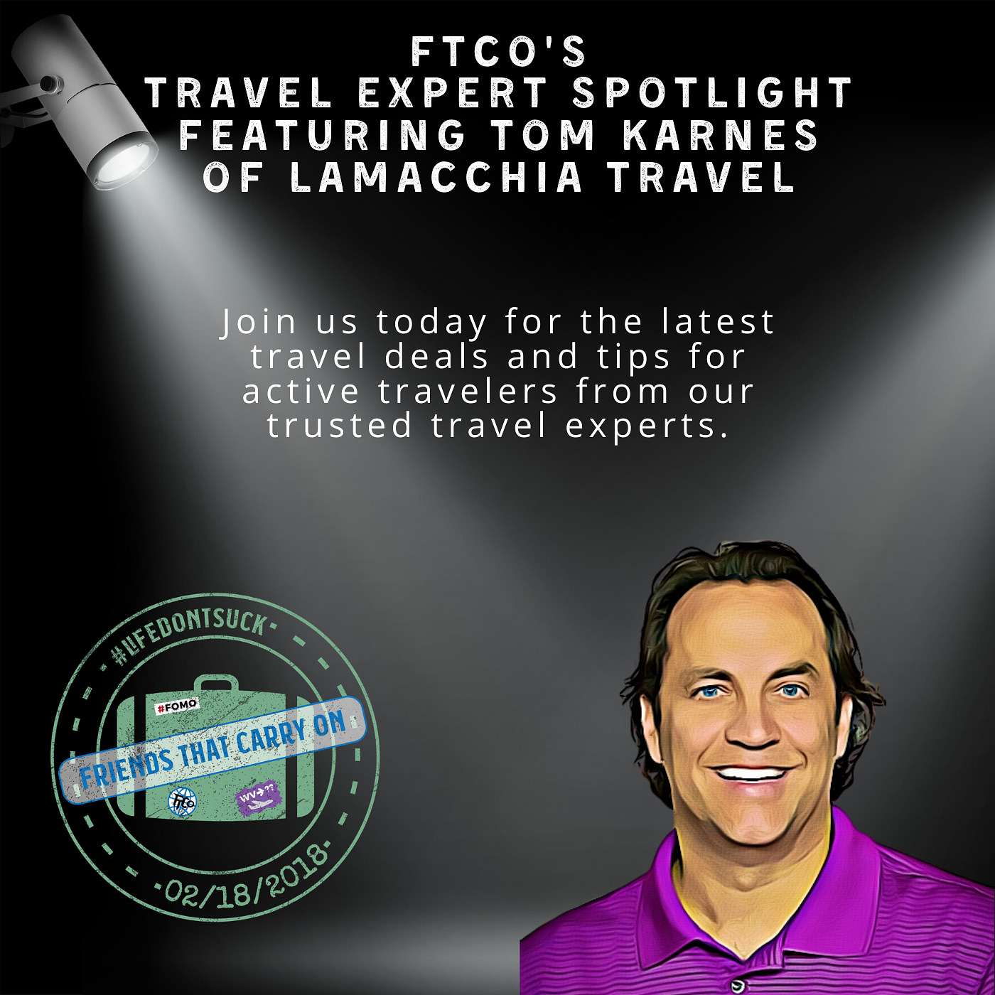 FTCO's Travel Expert Spotlight Featuring Tom Karnes of LaMacchia Travel FTCO's Travel Expert Spotlight Featuring Tom Karnes of LaMacchia Travel