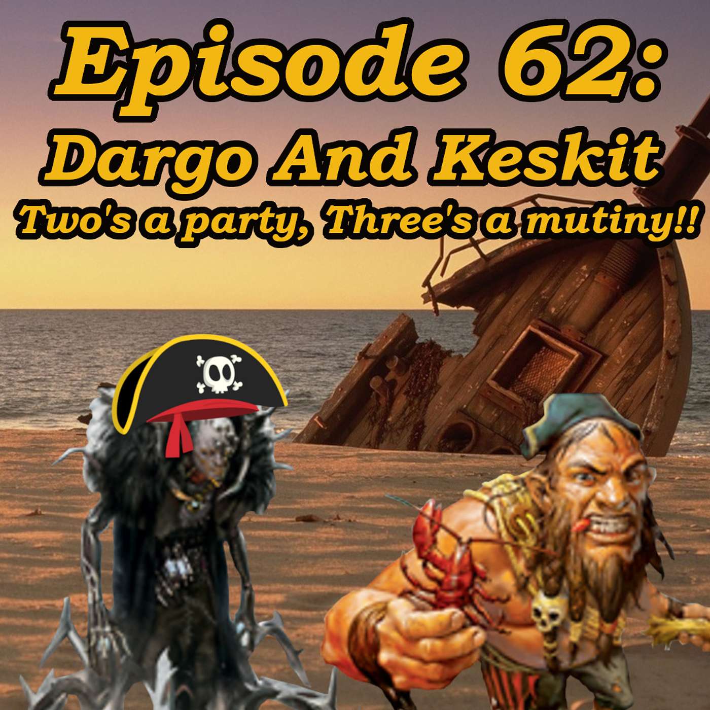 Dargo And Keskit, Two's a party, Three's a mutiny!!