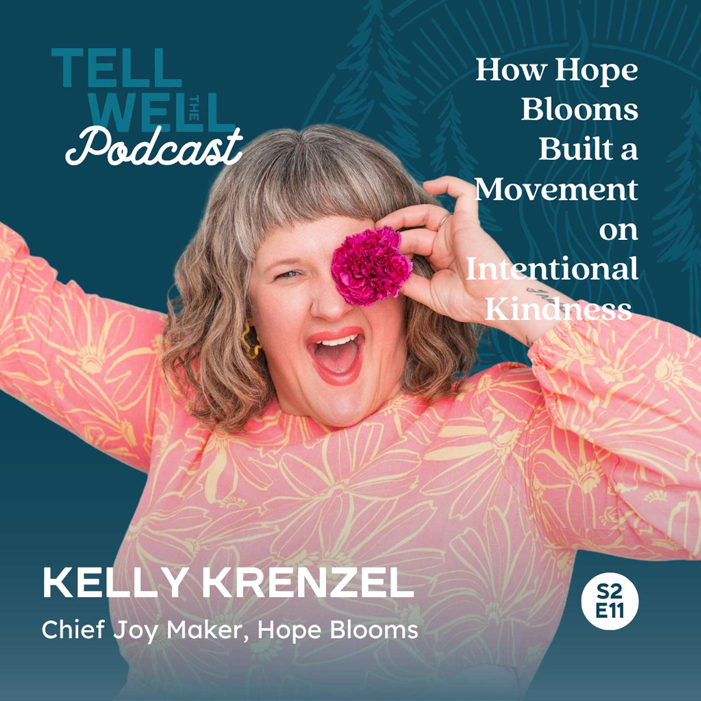 How Hope Blooms Built a Movement on Intentional Kindness with Kelly Krenzel