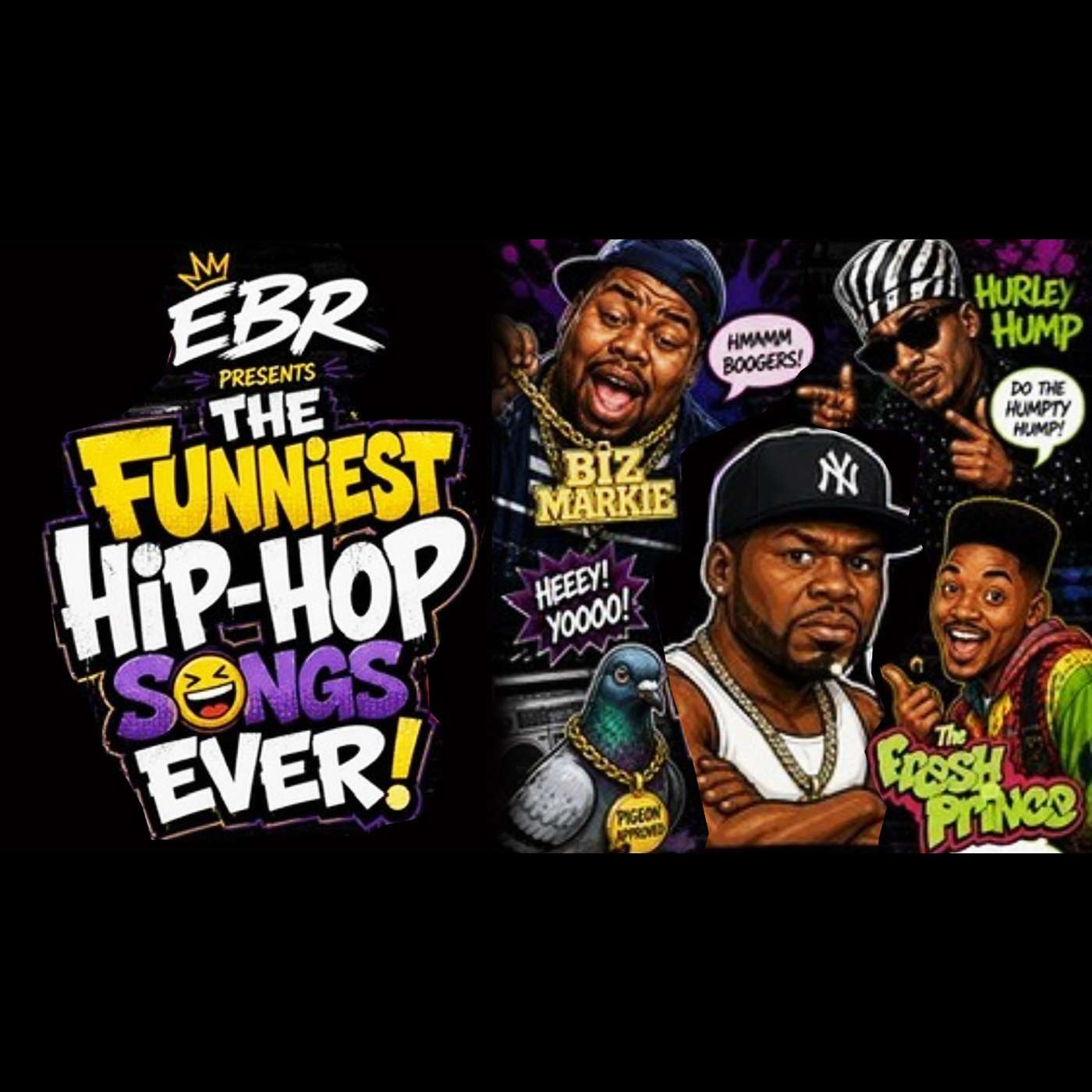 FUNNIEST HIP-HOP SONGS EVER VOL 1 / THE PHARCYDE, BIZ MARKIE, SPORTY THIEVES & MORE episode artwork