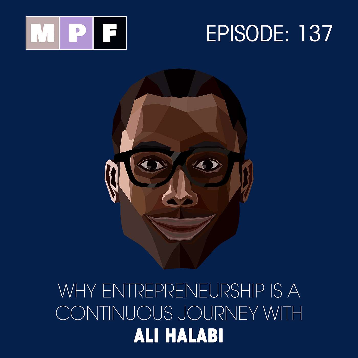 Why Entrepreneurship Is A Continuous Journey with Ali Halabi