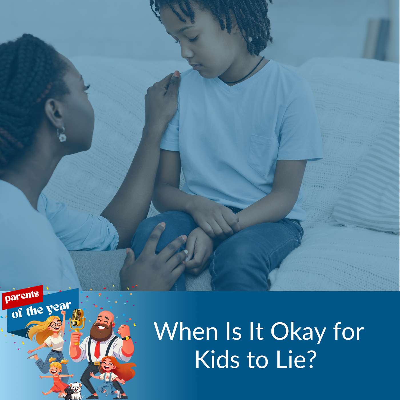 217. When Is It okay for kids to lie? episode artwork