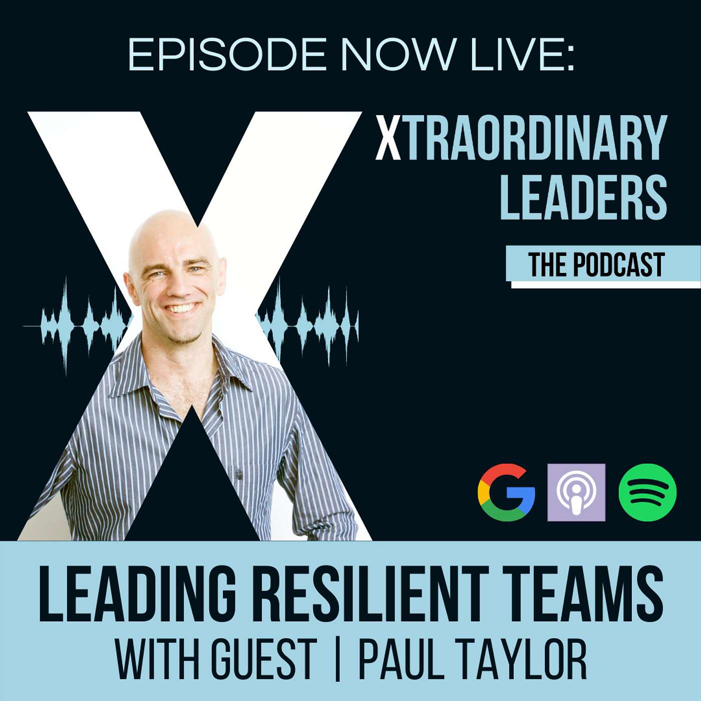 Xtraordinary Leaders - The Podcast