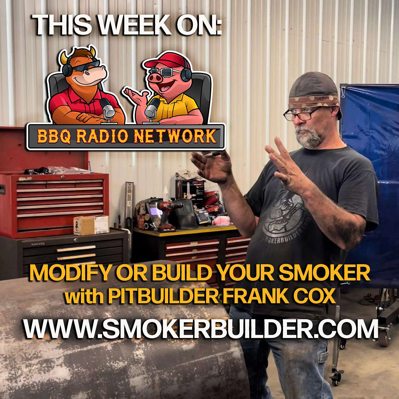 PIT/SMOKER BUILDER FRANK COX on BBQ RADIO NETWORK