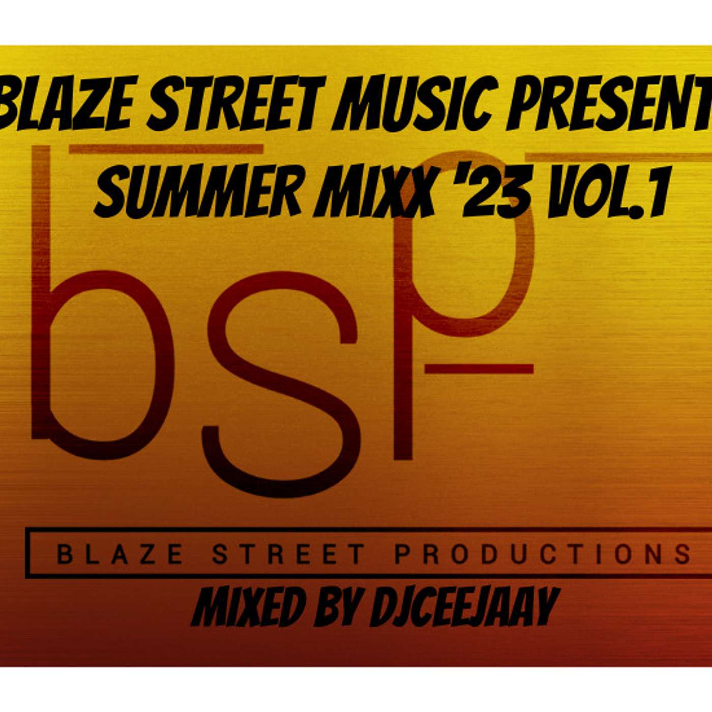 BLAZE STREET MUSIC PRESENTS - MUSIC OF A LIFETIME EPISODE #11 - SUMMER OF '23 MIX VOL.1 episode artwork