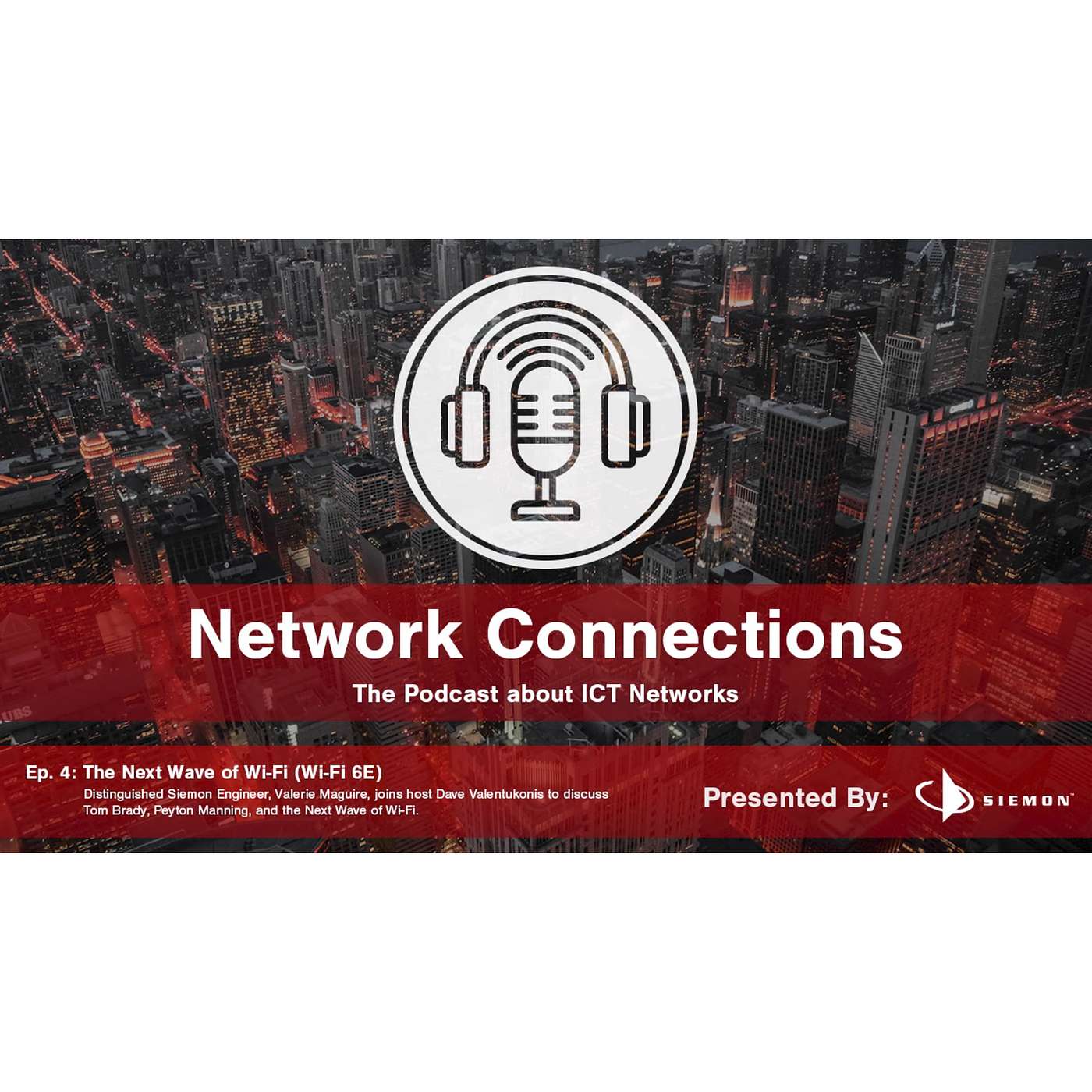 Episode 4: The Next Wave of Wi-Fi (Wi-Fi E)