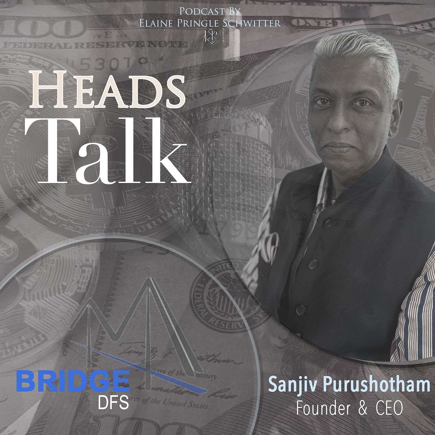 202 - Sanjiv Purushotham CEO: Fintech Series - BridgeDFS, Better Than Money