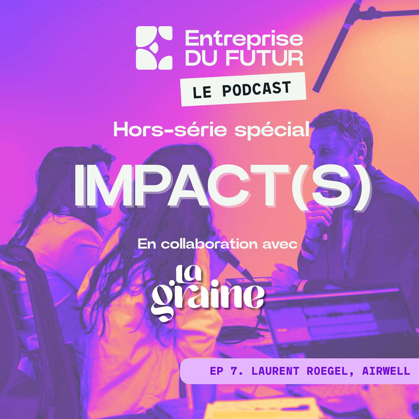 Entreprise DU FUTUR, le podcast