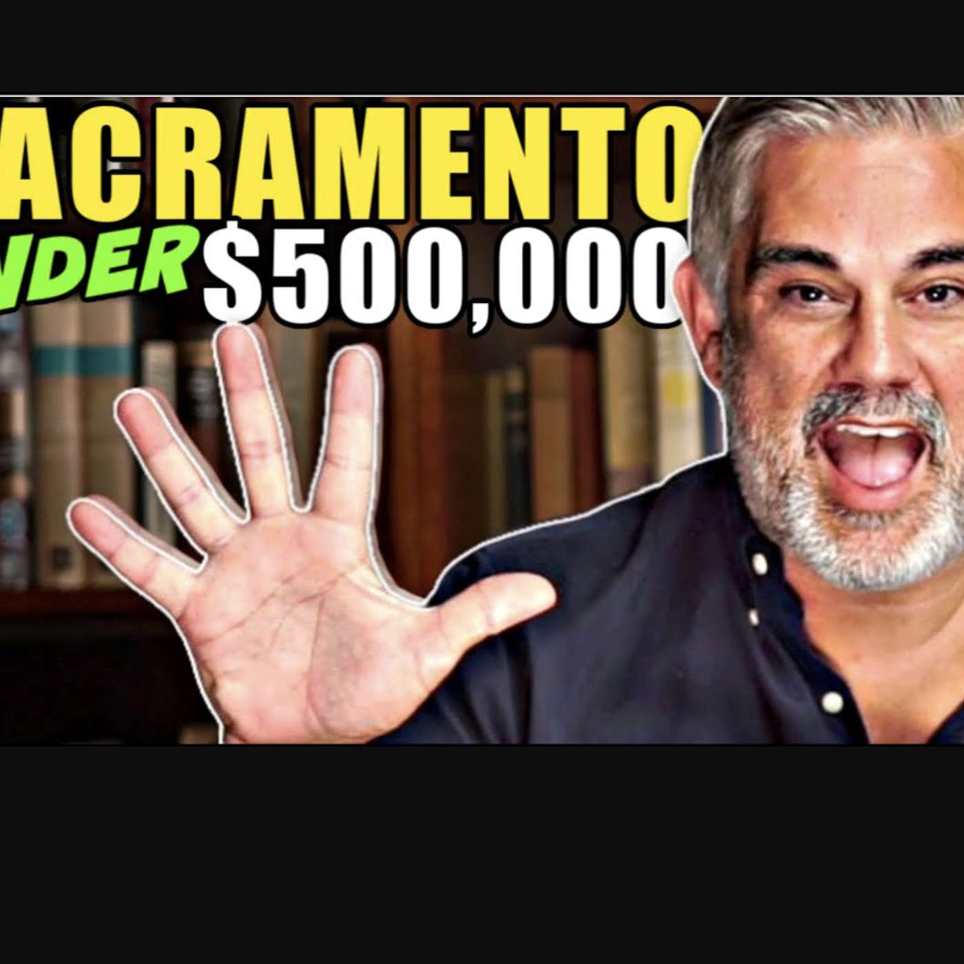 Sacramento California’s 5 Most AFFORDABLE Areas to Buy a Home Under $500,000 episode artwork