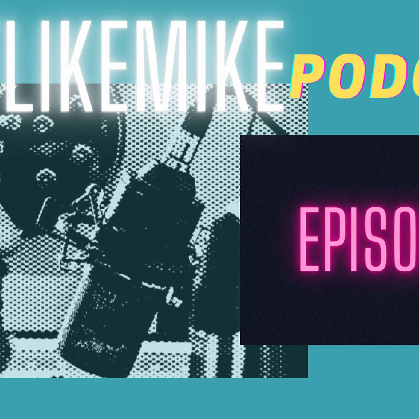 Lostlikemike Episode 007: Daddy Wants A Tea episode artwork
