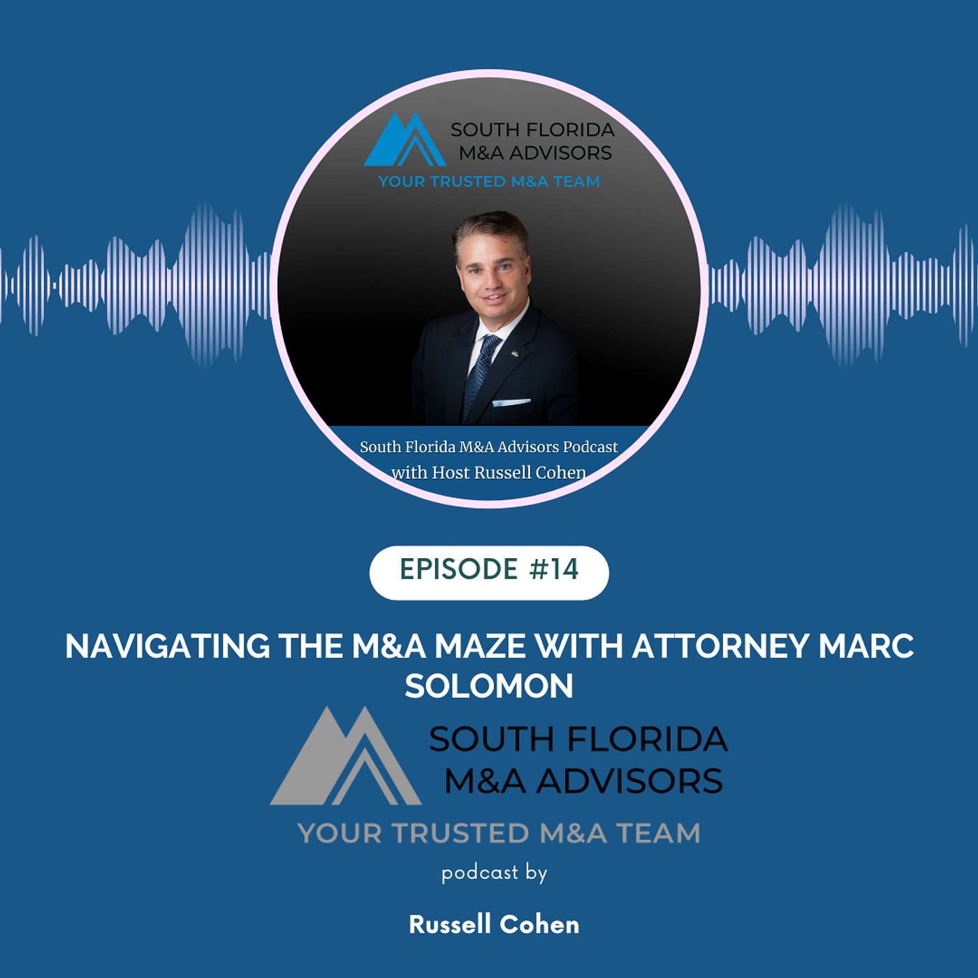 South Florida M&A Advisors Podcast