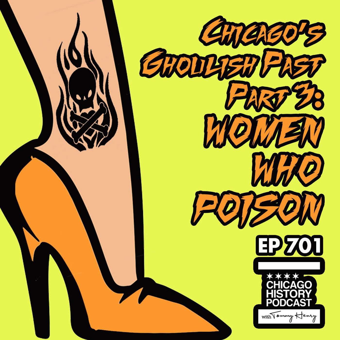 Episode 701 - Chicago's Ghoulish Past, Part 3 - Women Who Poison episode artwork