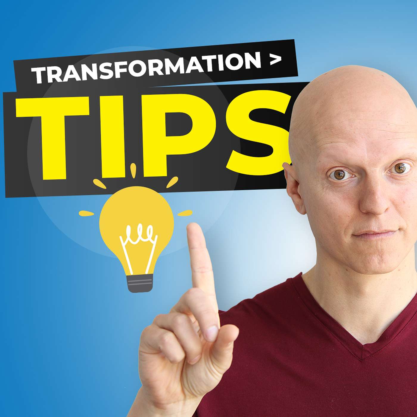 Thou Shalt Never Give Tips When Transformation is Required