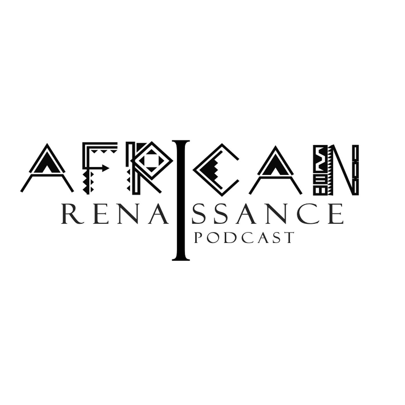 African Renaissance Podcast