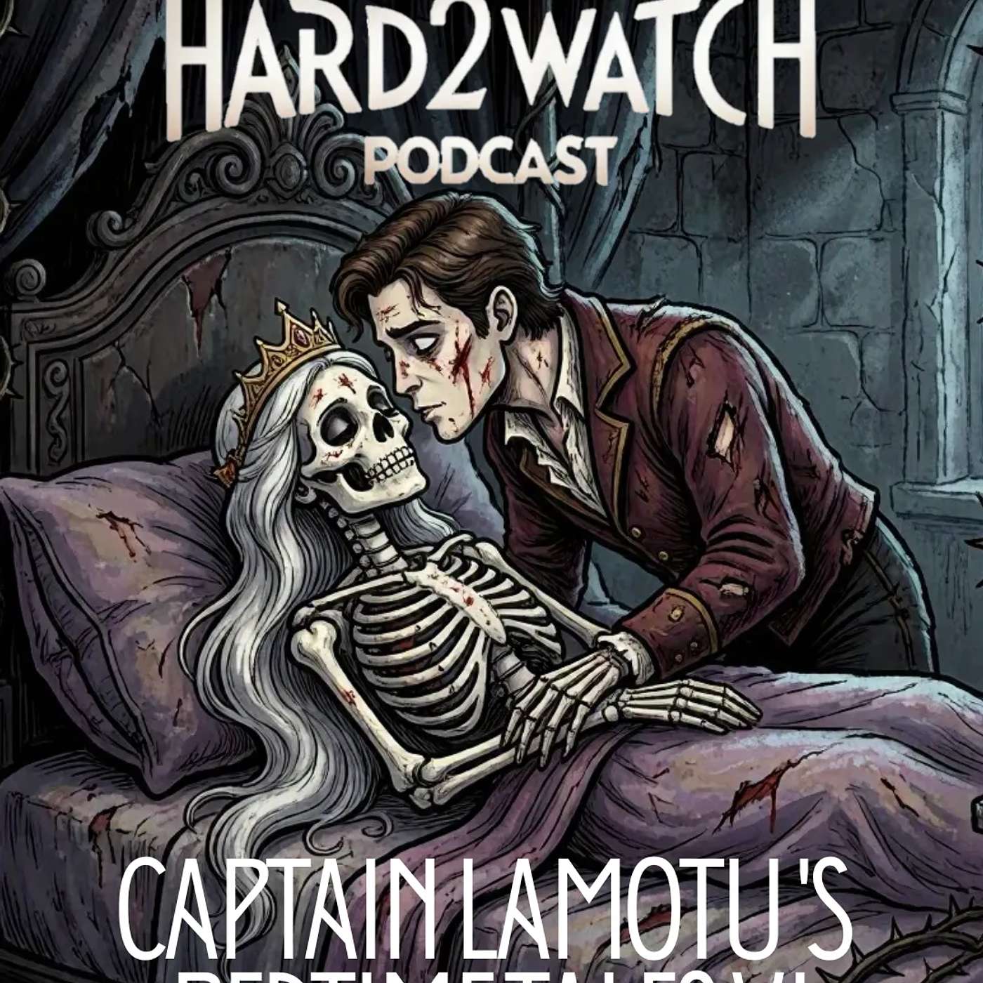 Captain LAMOTU's Bedtime Tales VI (Or Sleeping Beauty Gets Ugly) episode artwork