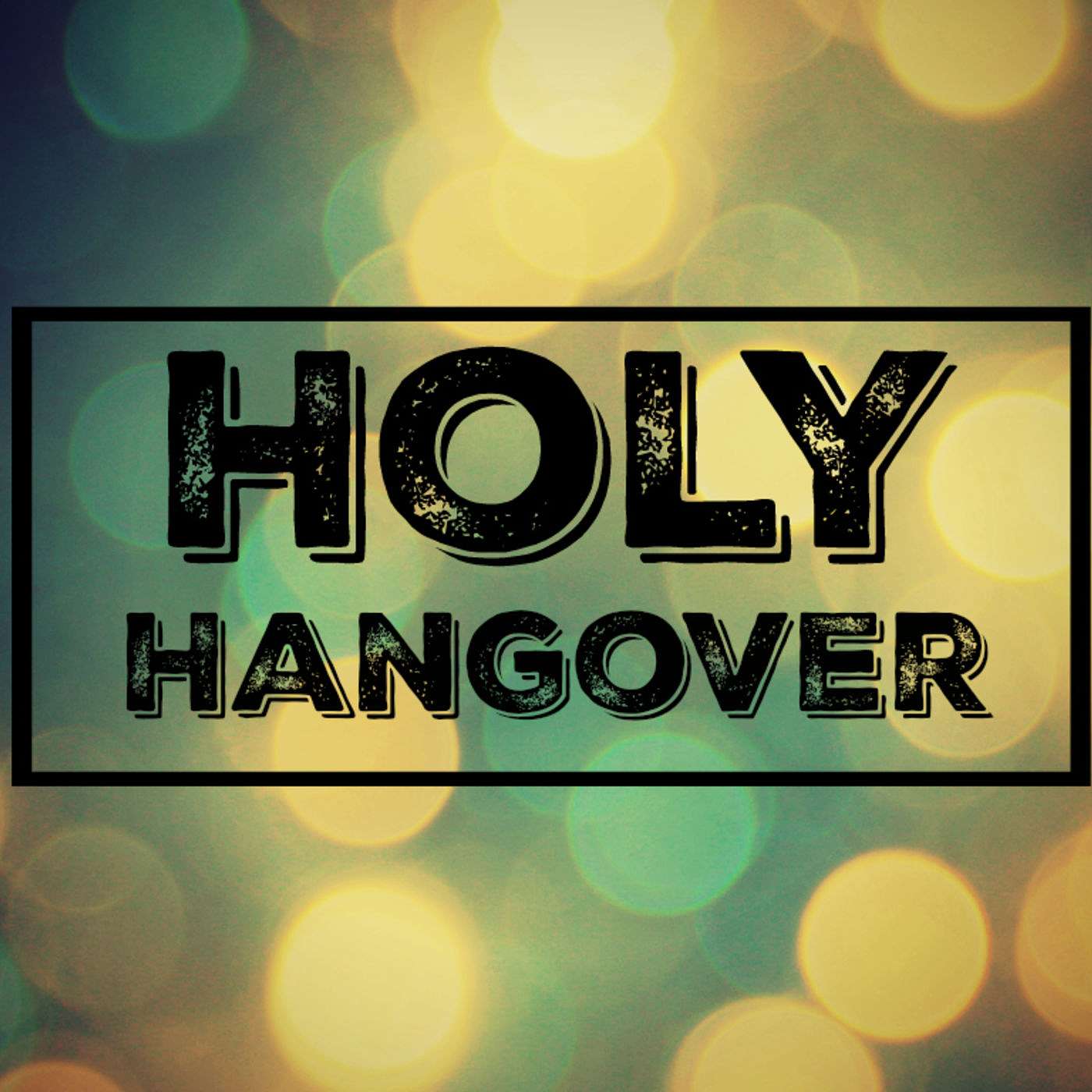 Holy Hangover