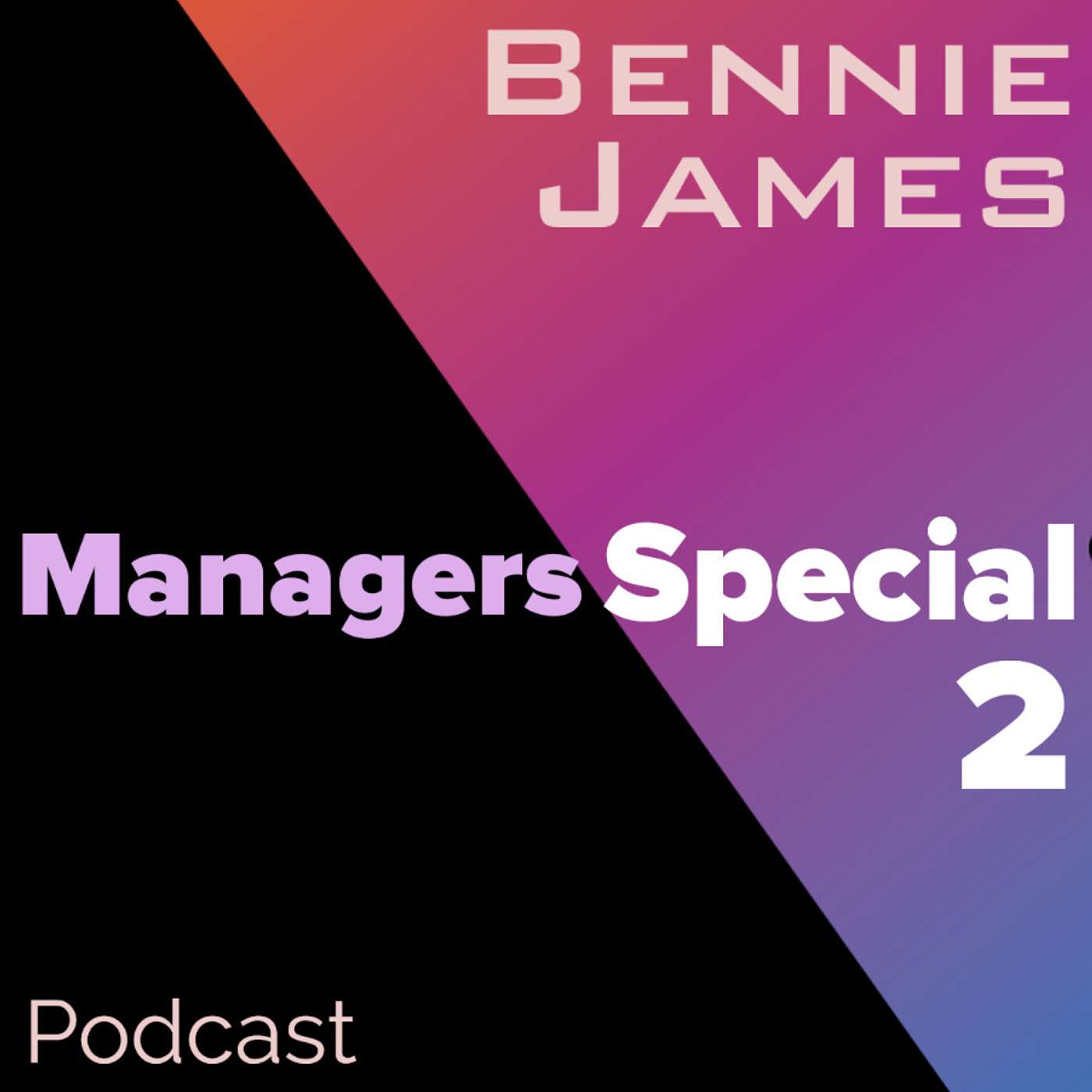 Managers Special 2 pt.1