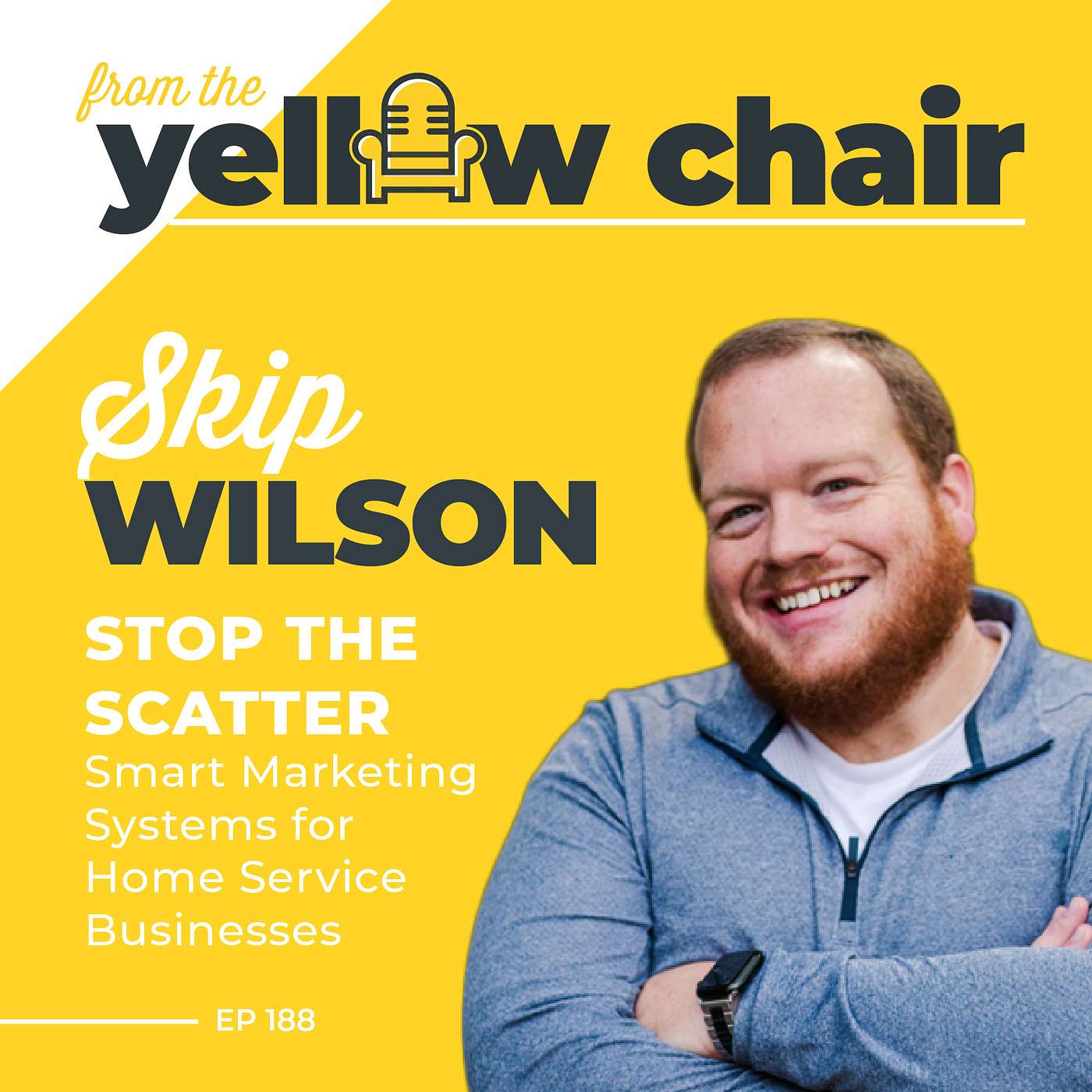 Stop the Scatter: Smart Marketing Systems for Home Service Businesses Stop the Scatter: Smart Marketing Systems for Home Service Businesses