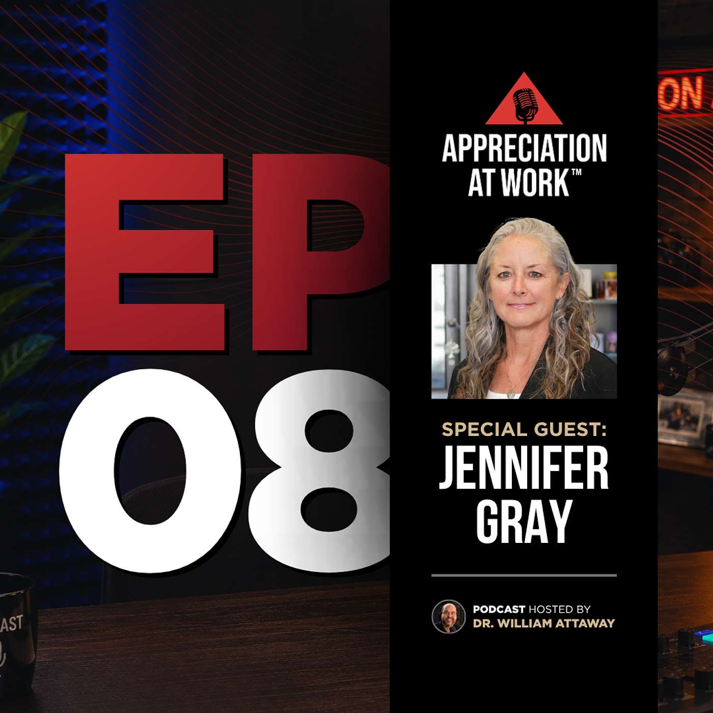 Flavor of the Month No More: Build a Workplace Appreciation Culture That Lasts (with Jennifer Gray) episode artwork