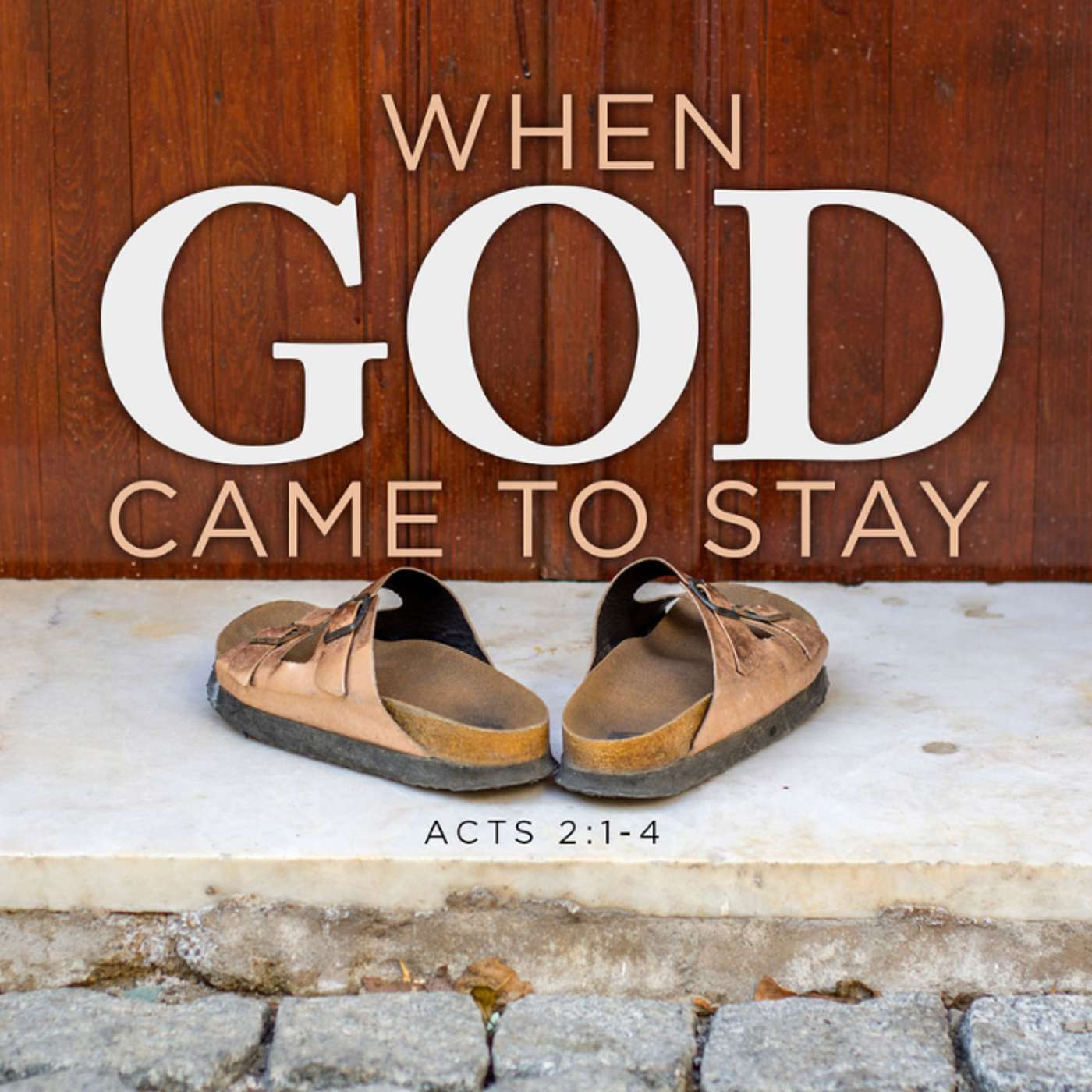When God Came To Stay